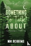 Robbins, Nik - Something To Talk About
