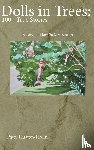 Huston-Holm, Patty - Dolls in Trees 2nd edition