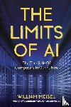 Meisel, William - The Limits of AI