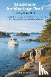 N. a., Nathanael - Stockholm Archipelago Trail Hiking Guide 2026: Island-to-Island Routes, Ferry-Linked Coastal Hikes, Wild Camping & Nordic Adventure in Sweden