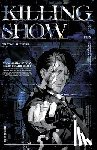 Xia, Xia - Killing Show: 杀戮秀 Vol.2 (English Edition)
