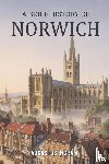 Ingram, Augustus - A Brief History of Norwich