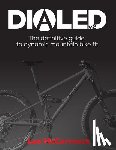 McCormack, Lee - Dialed v2: The definitive guide to dynamic mountain bike fit