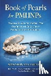 Smith Pmhnp Bc, Alina - Book of Pearls for PMHNP's: Practical Wisdom for Students, New Graduates and Early-Career Psychiatric Nurse Practitioners