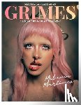 Martinez, Mario Fernando - Grimes Magazine. The March 2026 Issue: : This issue features Melanie Martinez