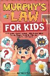 Sparks, Elliot B. - Sparks, E: Murphy Law Book for Kids