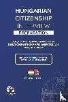 Nagy-Kovacs, Lilien Kinga, Nagy-Kovacs, Mozes Jordan, Moses, Hungarian With - Nagy-Kovacs, L: Hungarian Citizenship Interview Preparation