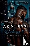 Berry, Black - A Kingpin's Weakness 2: His redemption