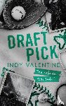 Valentine, Indy - Draft Pick