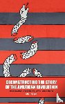 C. Criner, Allen - Deconstructing the Story of the American Revolution