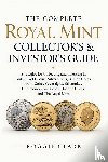 Clark, Roggie, Clark, Raj - The Complete Royal Mint Collector's & Investor's Guide