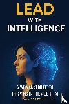 Skipworth, Carmen - Lead with Intelligence