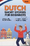 Runge, Jonas - Learn Dutch with Short Stories for Beginners