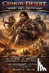 Frank, Davide C. - Crimson Desert Complete Guide & Strategy Book: The Ultimate Companion for Beginners and Advanced Players Master Combat, Exploration, Skills, Crafting,