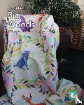 Fielke, Sarah - Big Woods Quilt with Video Tutorial Access