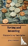 Berinstein, Jeffrey - Finance Savvy Teen Series: Saving and Investing