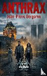 Bergeron, Jean-Pierre - Anthrax