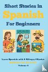 Bilingual Learning Press - Short Stories in Spanish for Beginners