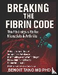 Tano Md, Benoit - Tano Md, B: Breaking the Fibrin Code