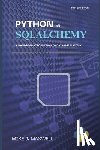 Maxwell, Mike J. - Python and SQLAlchemy: : A Hands-On Introduction to Database Mastery