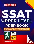 Codewell, Nathan - SSAT UPPER LEVEL Prep Book 2025-2026: Boost Scores with 10 Full-Length Practice Tests and Over 1200 Targeted Questions to Excel in Top Private and Boa