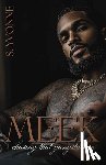 Yvonne, S. - Meek: Chasing That Gangsta Love: A Standalone