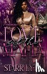 Lyte, Starr - Love And The Mafia
