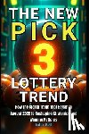 Job, Lotto - The New Pick 3 Lottery Trend: How the Global Trend That Began in August 2025 Is Reshaping Strategies and Winning Patterns