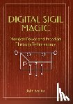 Kreiter, John - Digital Sigil Magic: Manifest Power and Freedom Through Technomancy