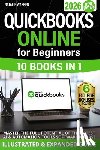 Warren, Natalie - QuickBooks Online for Beginners 2026 New Edition: The Most Updated Illustrated Guide to QBO. Unlock Practical Tools, Automation Secrets, and Industry-
