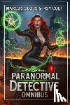 Colt, Roy - Paranormal Detective Omnibus: Books 1-3