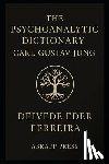 Ferreira, Deivede - The Psychoanalytic Dictionary: Carl Gustav Jung