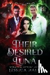 Hall, Jessica - Their Desired Luna: Dark Edition