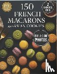 Blanc, Isabelle - 150 French Macarons and Asian Cookies: Two Worlds of Sweet Perfection - Beautifully Photographed, Easy-to-Follow Recipes