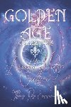 Prophet, Elizabeth Clare - Golden Age Civilizations: In Ascended Master Culture