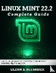 Plummer, Glenn A. - Linux Mint 22.2 Complete Guide