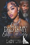 Lissa, Lady - Her Dad Is My Sugar Daddy: Standalone
