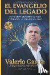 Torralba Sánchez, Cecilia - El Evangelio del Legado: Cómo dejar de sostenerlo todo y empezar a liderar de verdad