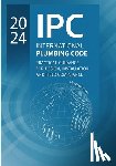 Bauer, Manfred - 2024 IPC Plumbing Code Practical Guide: Design, Installation, and Field Compliance for the International Plumbing Code
