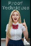 Choi, Haneul - Proof Techniques: The All in One Textbook