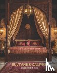 Abdul Aziz, Hassan - Sultans and Caliphs: Coffee Table Book: A Visual Celebration of Islam Through Muslim Decor and Interior & Exterior Architecture of Palaces During the