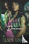 Lissa, Lady - Baby Mama's Drama