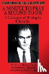 Coley, Byron - A Minute to Pray, A Second to Die: Expanded 2025 Edition