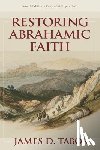 Tabor, James D. - Restoring Abrahamic Faith
