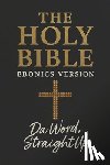 Flame, Uhuru - The Holy Bible: Ebonics Edition