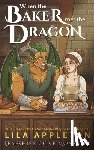 Klapheke, Alisha - When the Baker Met the Dragon: A Cozy Fantasy Monster Romance
