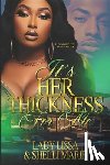 Marie, Shelli - It's Her Thickness For Me: Standalone