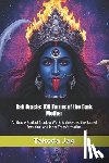 Jag, Takoda - Kali Oracle: 108 Forms of the Dark Mother: An Oracle Book of Shadow Work, Archetypes, the Sacred Feminine, and Inner Transformation