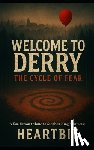 Heartbit - Heartbit: Welcome to Derry - The Cycle of Fear