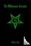 Ing, Robert - Ing, R: Millionaire Satanist